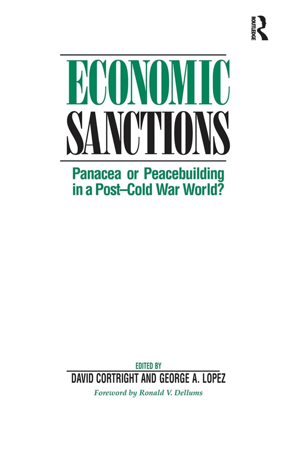 Economic Sanctions by David Cortright - ISBN: 9780367319731