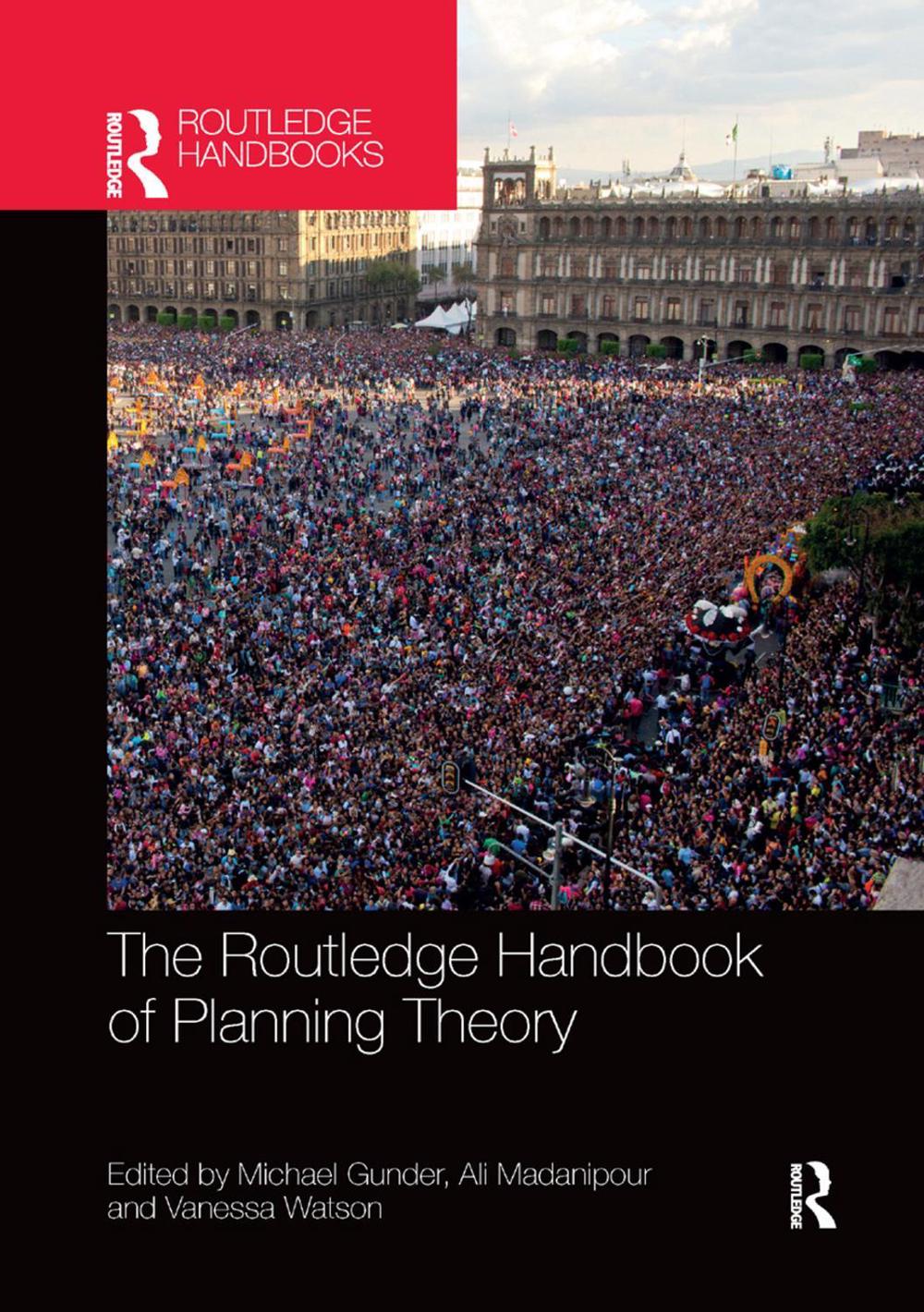 The Routledge Handbook of Planning Theory by Michael Gunder - ISBN: 9780367331955