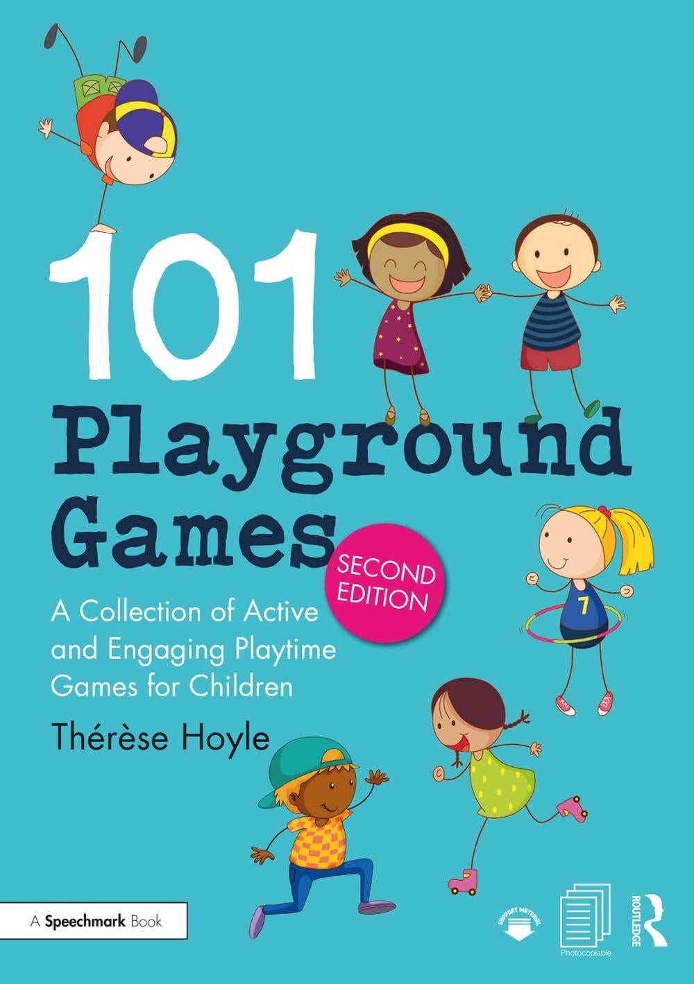 101 Playground Games, 2nd Edition by Thérèse Hoyle - ISBN: 9780367338565