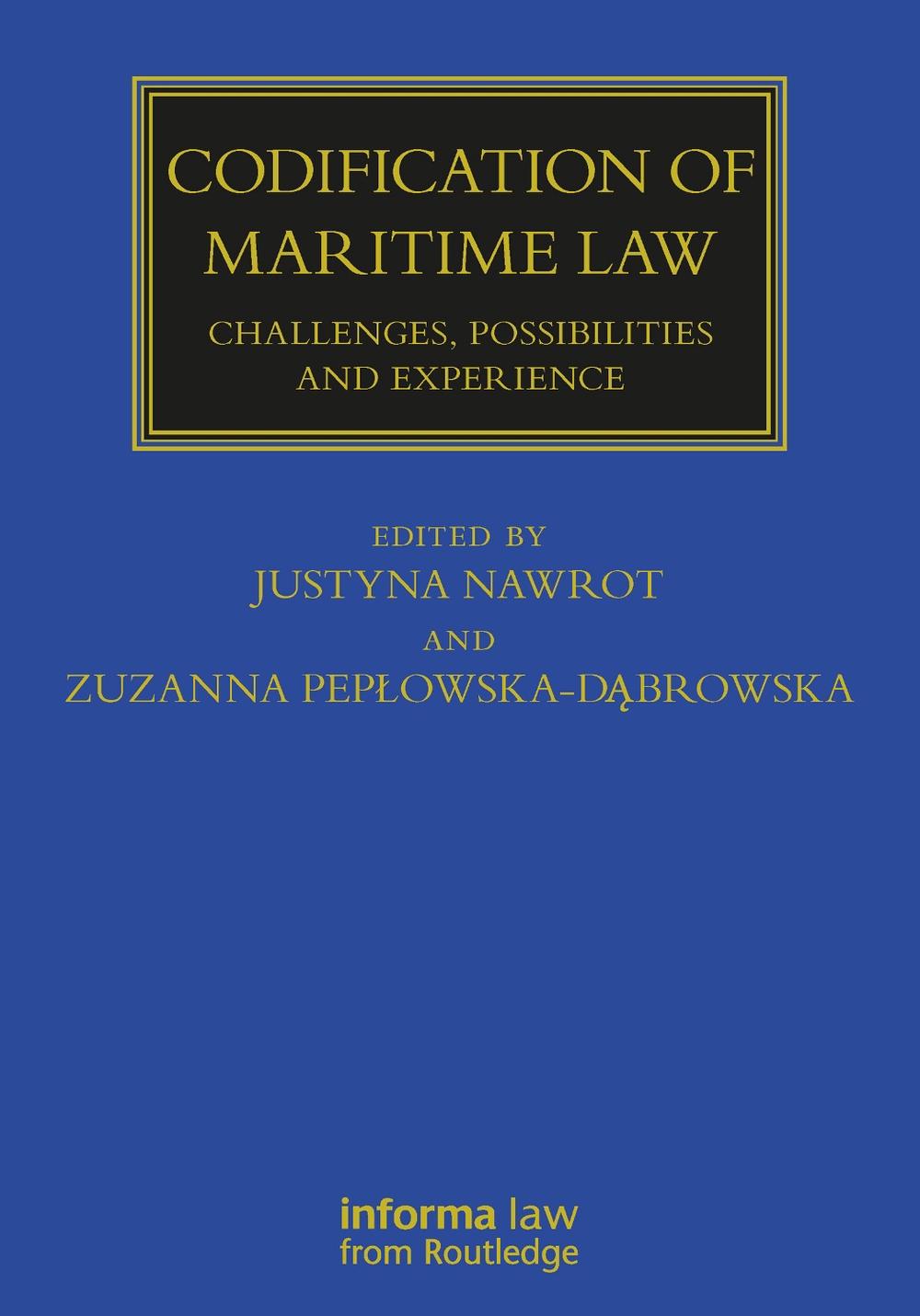 Codification of Maritime Law by Justyna Nawrot - ISBN: 9780367343613