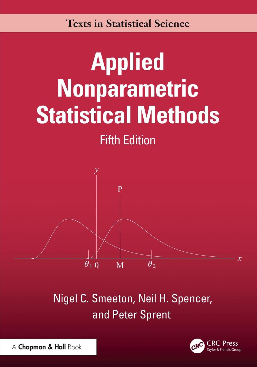Applied Nonparametric Statistical Methods, 5th Edition by Peter Sprent - ISBN: 9780367344894