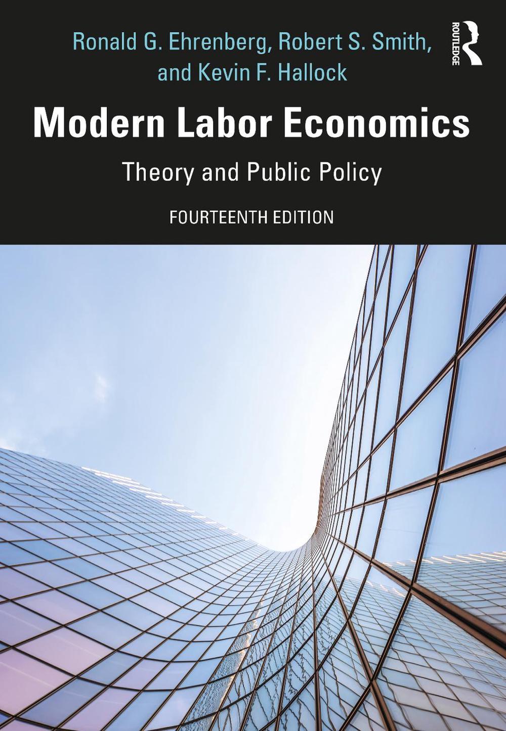 Modern Labor Economics, 14th Edition, 9780367346973