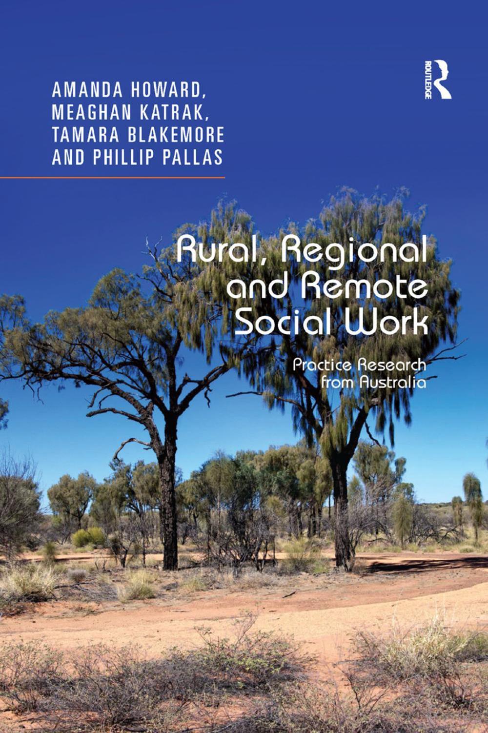 Rural, Regional and Remote Social Work, 1st Edition, 9780367347345