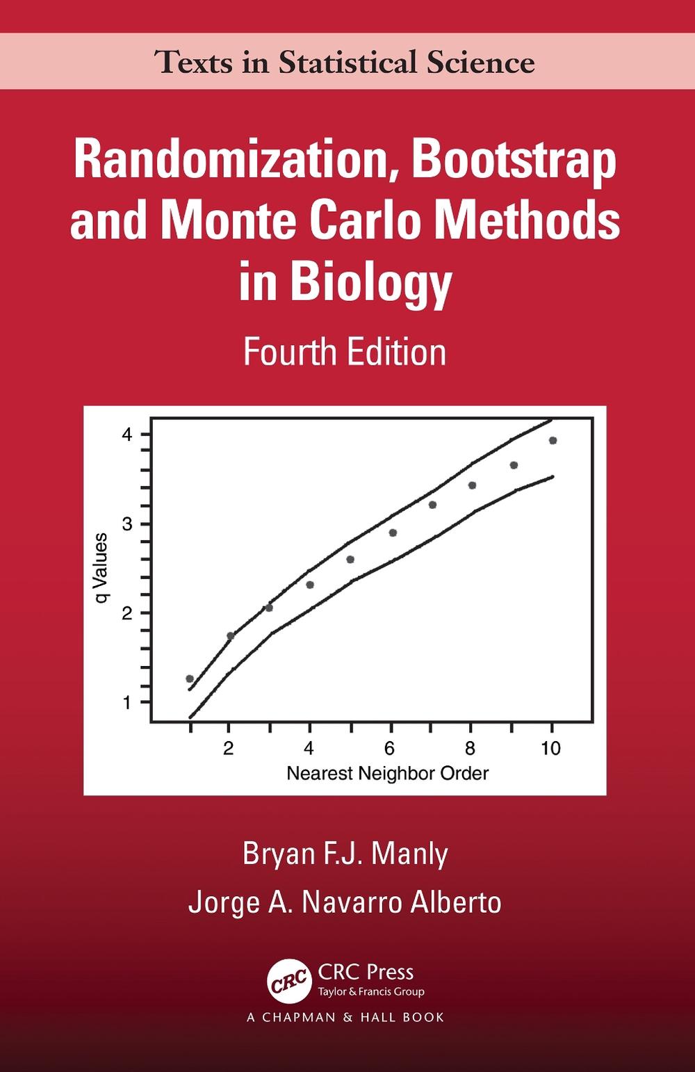 Randomization, Bootstrap and Monte Carlo Methods in Biology, 4th Edition, 9780367349943