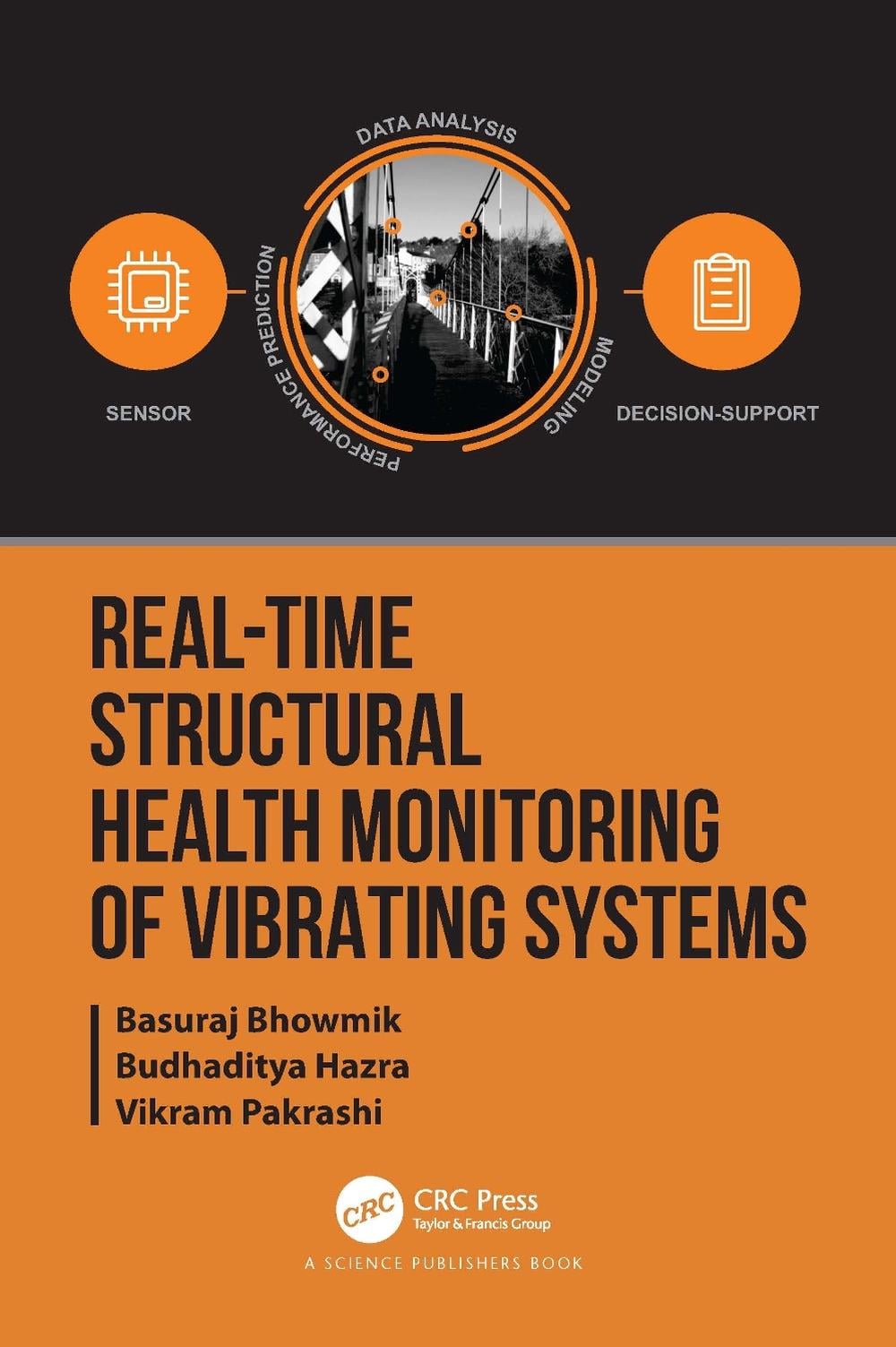 Real-Time Structural Health Monitoring of Vibrating Systems by Basuraj Bhowmik - ISBN: 9780367350956