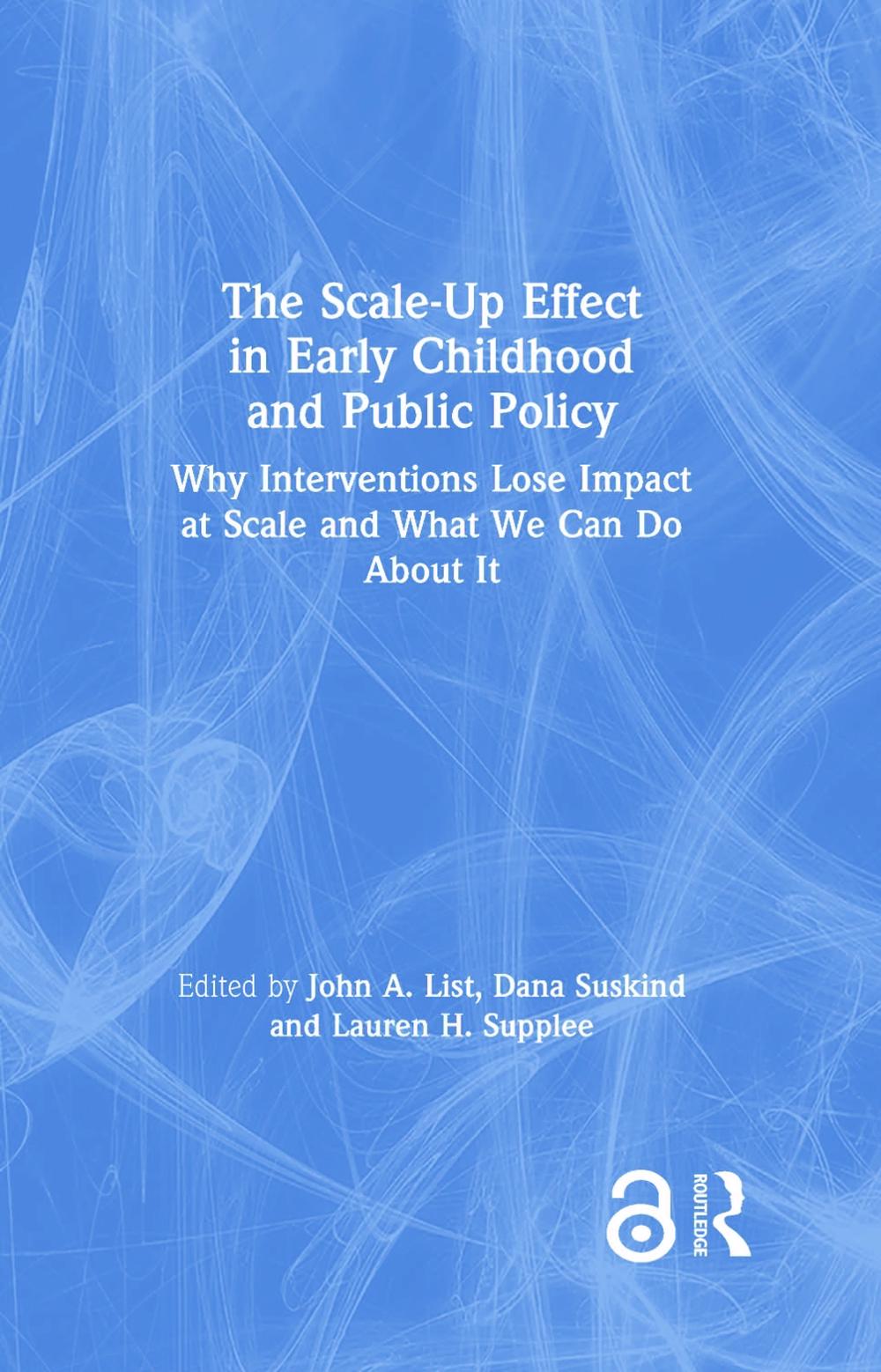 The scale up effect in early childhood and public policy by dana