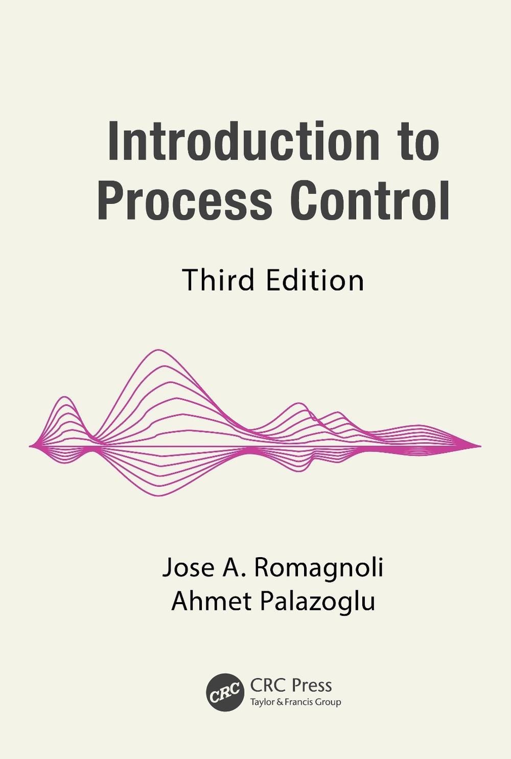 Introduction to Process Control, 3rd Edition, 9780367367787