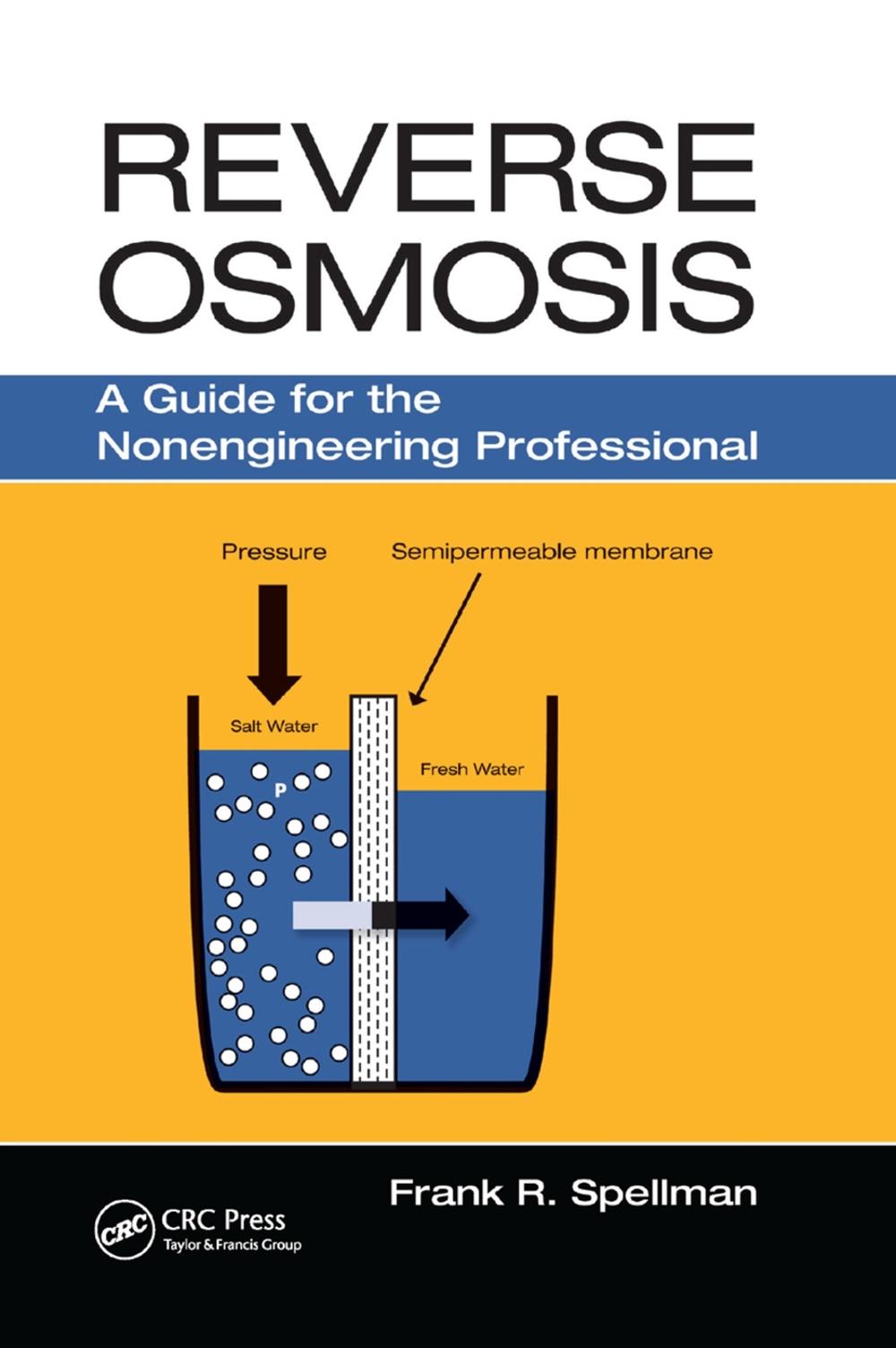 Reverse Osmosis by Frank R. Spellman - ISBN: 9780367377519