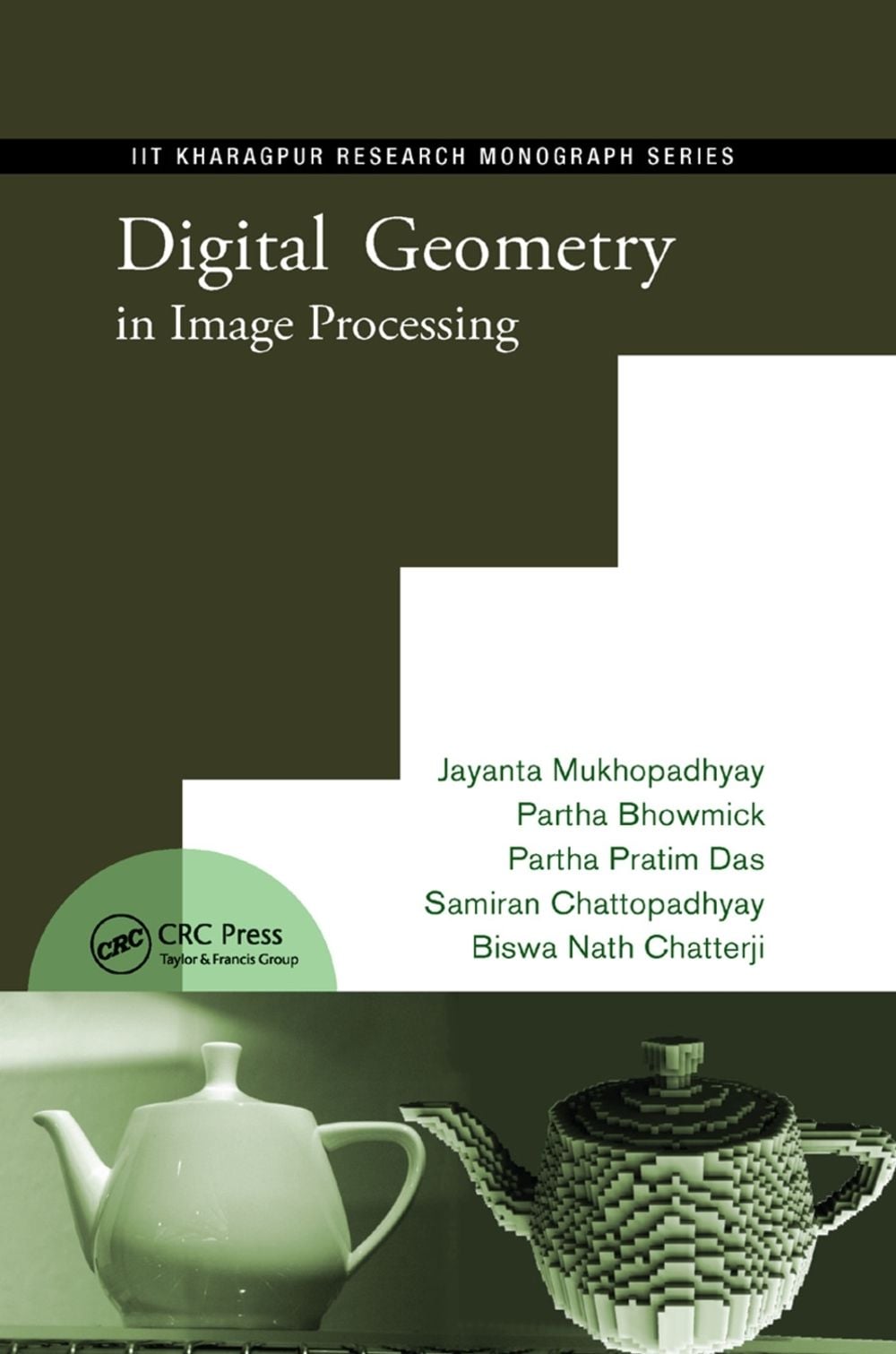Digital Geometry in Image Processing by Jayanta Mukhopadhyay - ISBN: 9780367380212