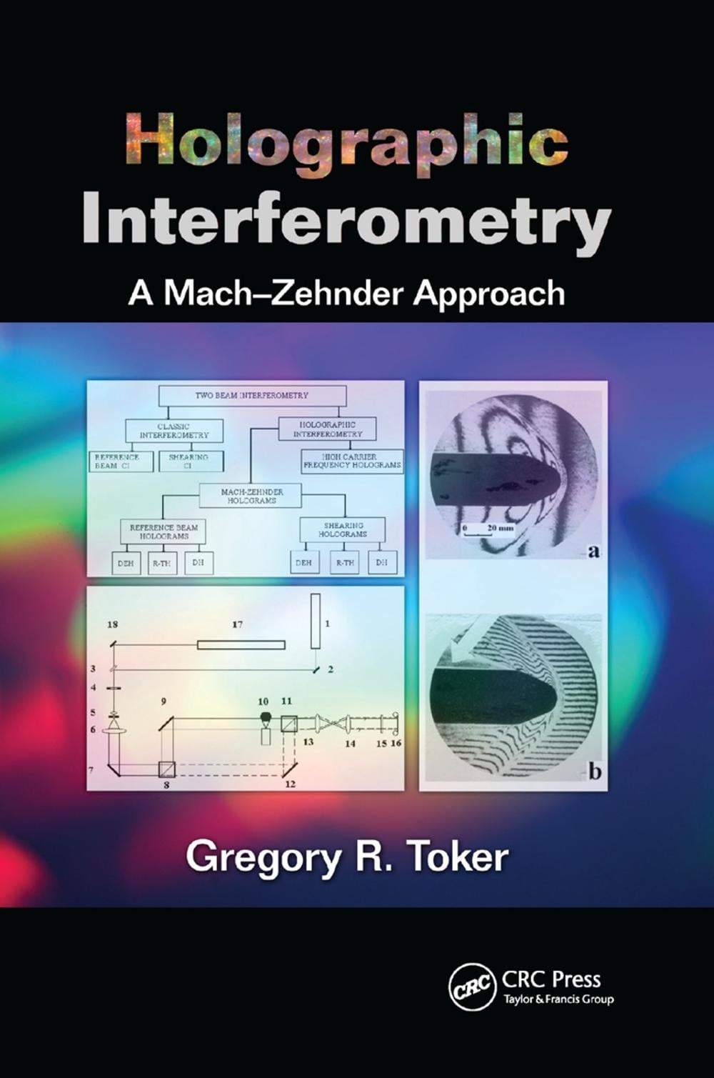 Holographic Interferometry by Gregory R. Toker - ISBN: 9780367381646