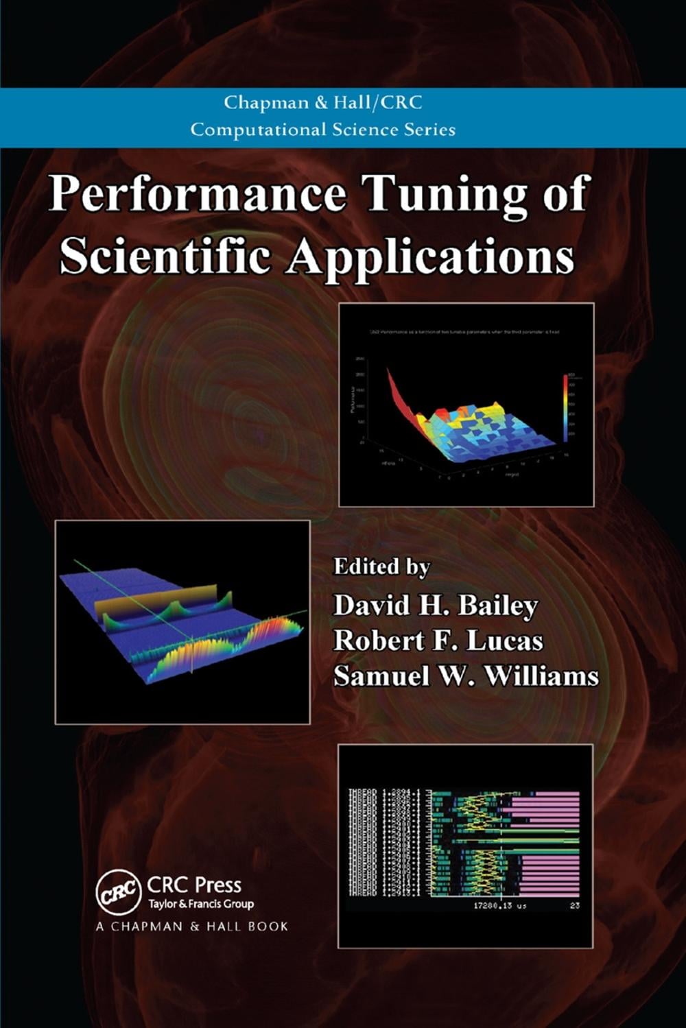 Performance Tuning of Scientific Applications by David H. Bailey - ISBN: 9780367383305