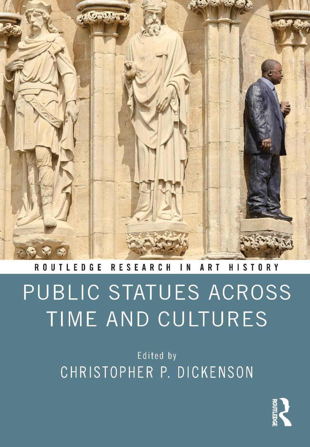 Public Statues Across Time and Cultures, 9780367416386