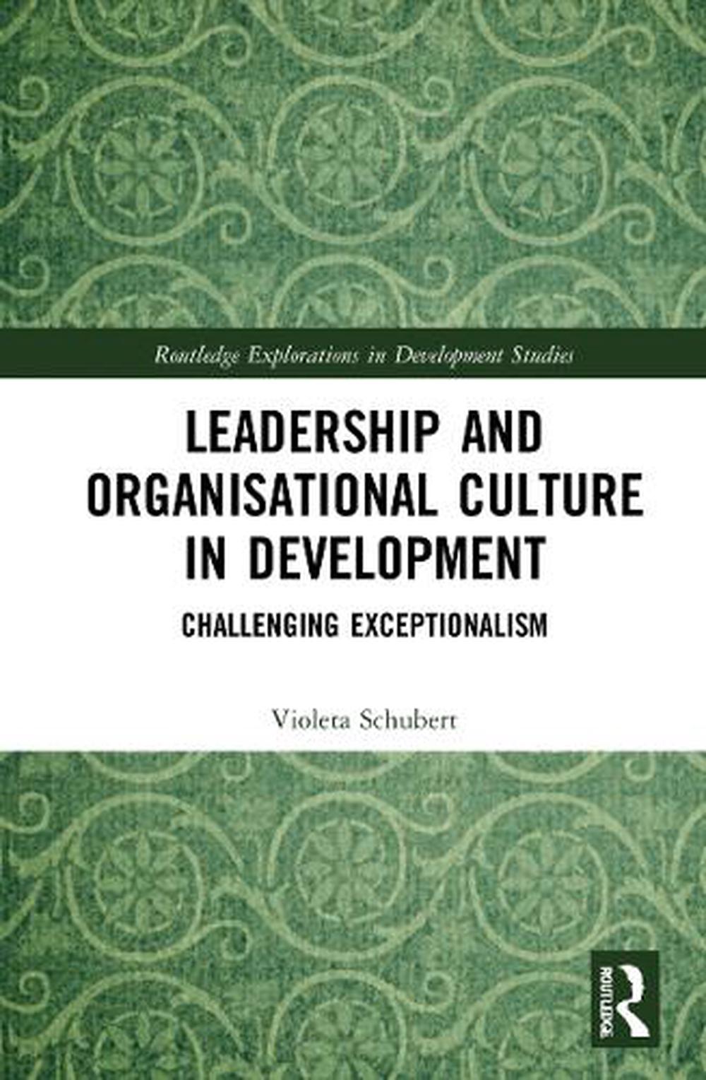 Leadership and Organisational Culture in Development by Violeta ...