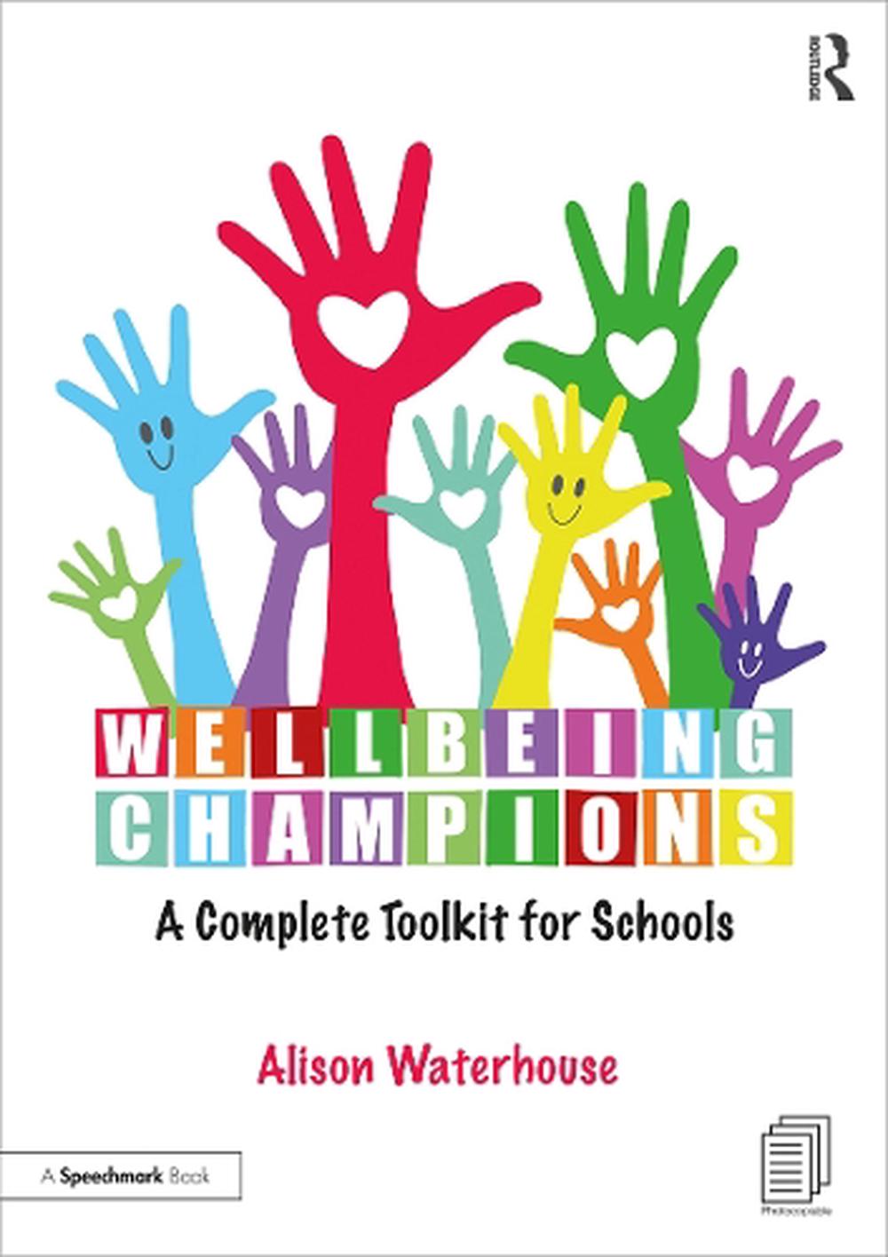 Wellbeing Champions: A Complete Toolkit for Schools, 9780367429867