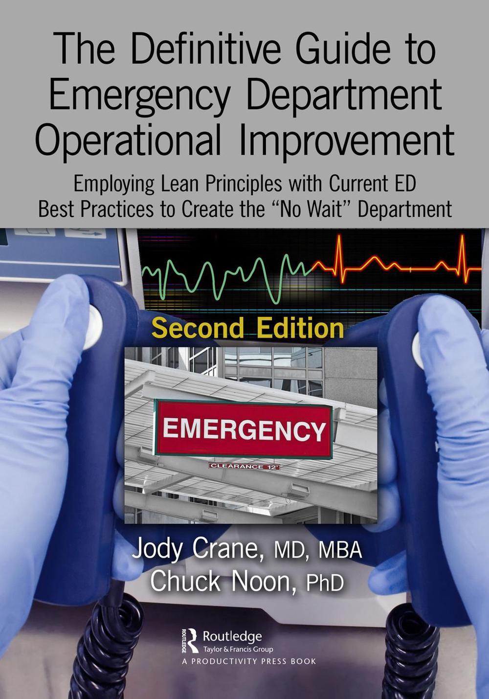 The Definitive Guide to Emergency Department Operational Improvement, 9780367432331