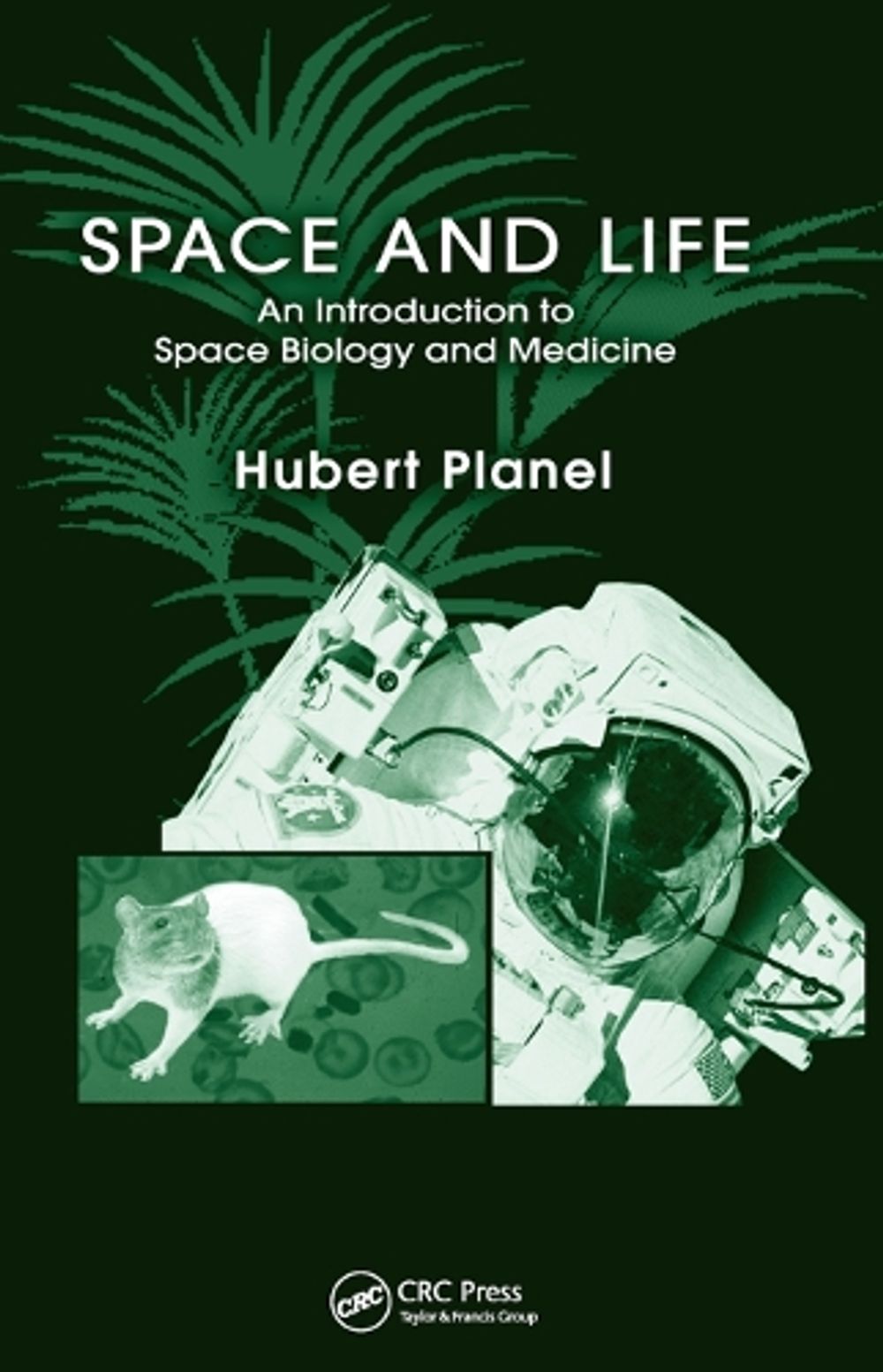 Space and Life by Hubert Planel - ISBN: 9780367454371