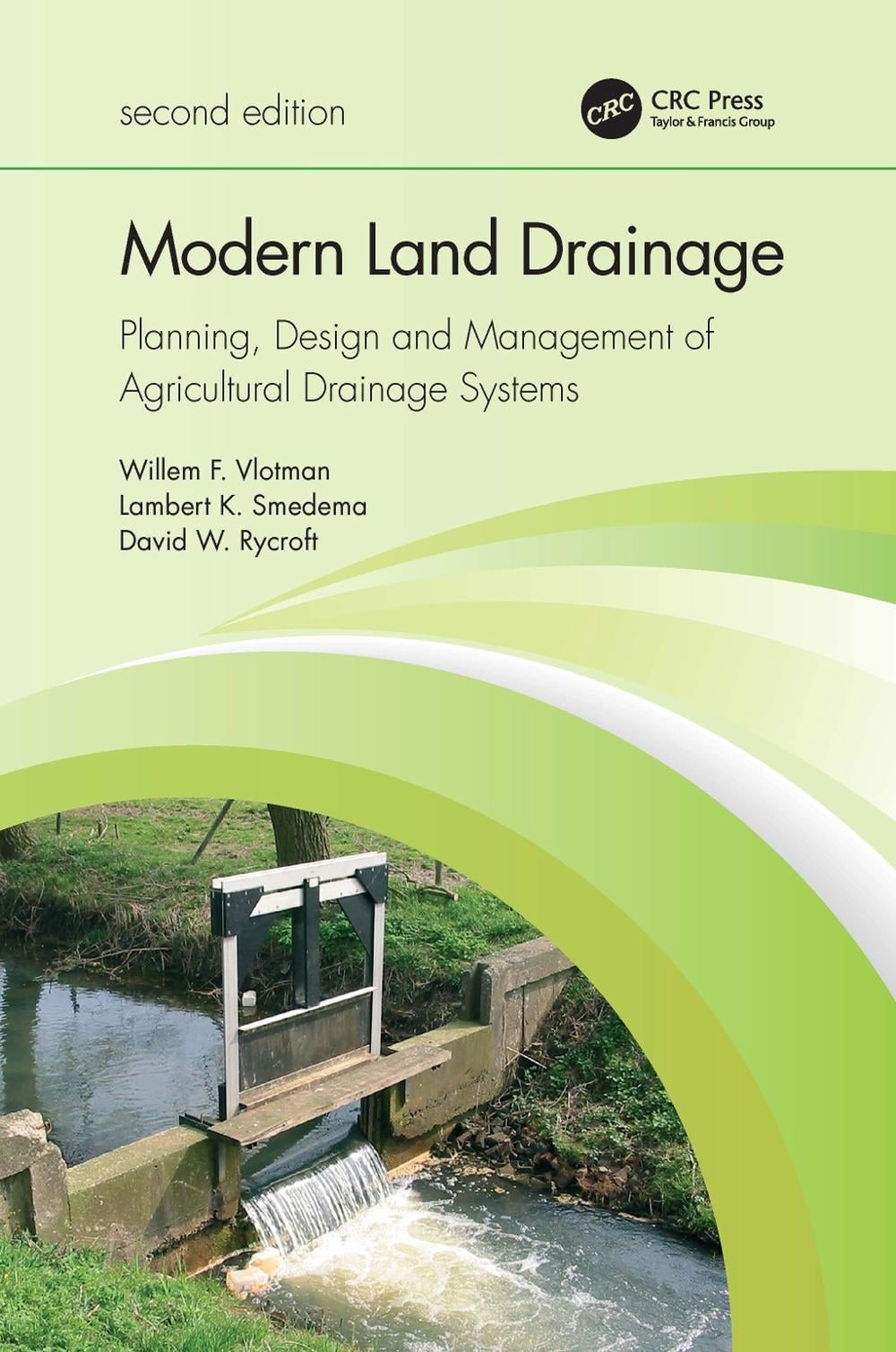 Modern Land Drainage, 2nd Edition by Willem Vlotman - ISBN: 9780367458775