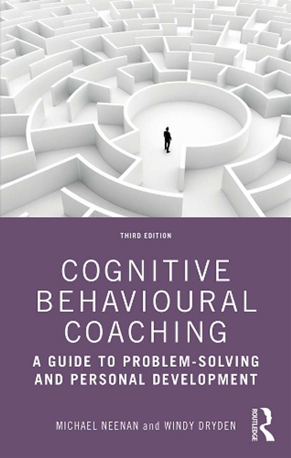 Cognitive Behavioural Coaching, 3rd Edition by Michael Neenan - ISBN: 9780367461621