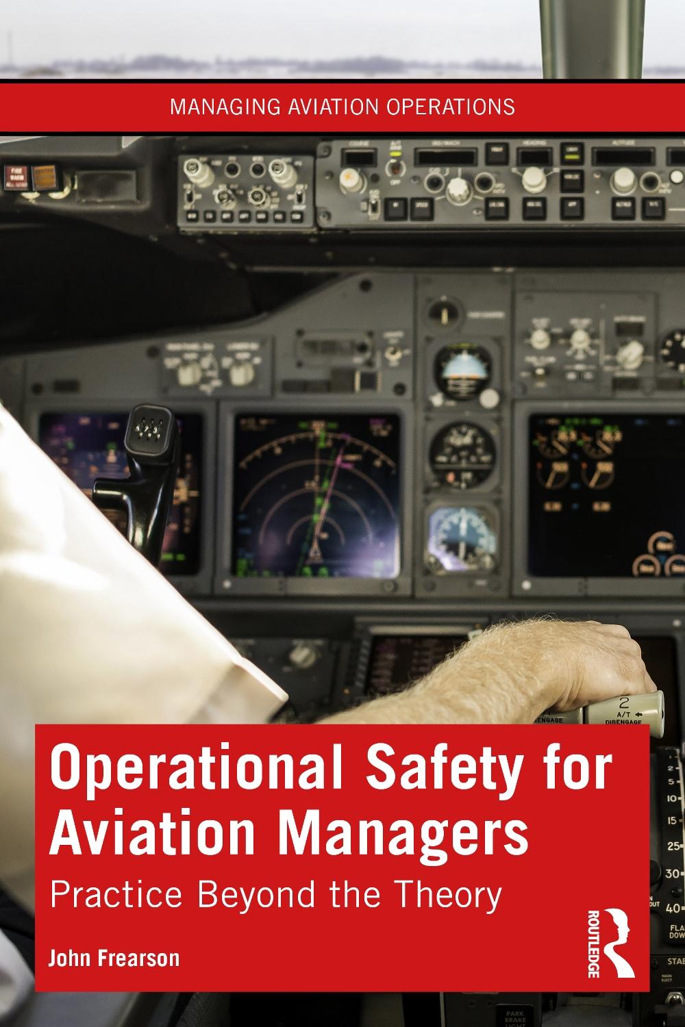 Operational Safety for Aviation Managers, 9780367476458