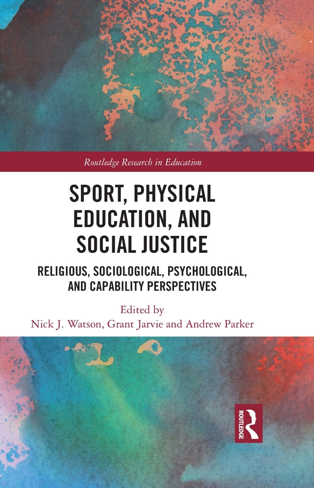 Sport, Physical Education, and Social Justice, 9780367481049