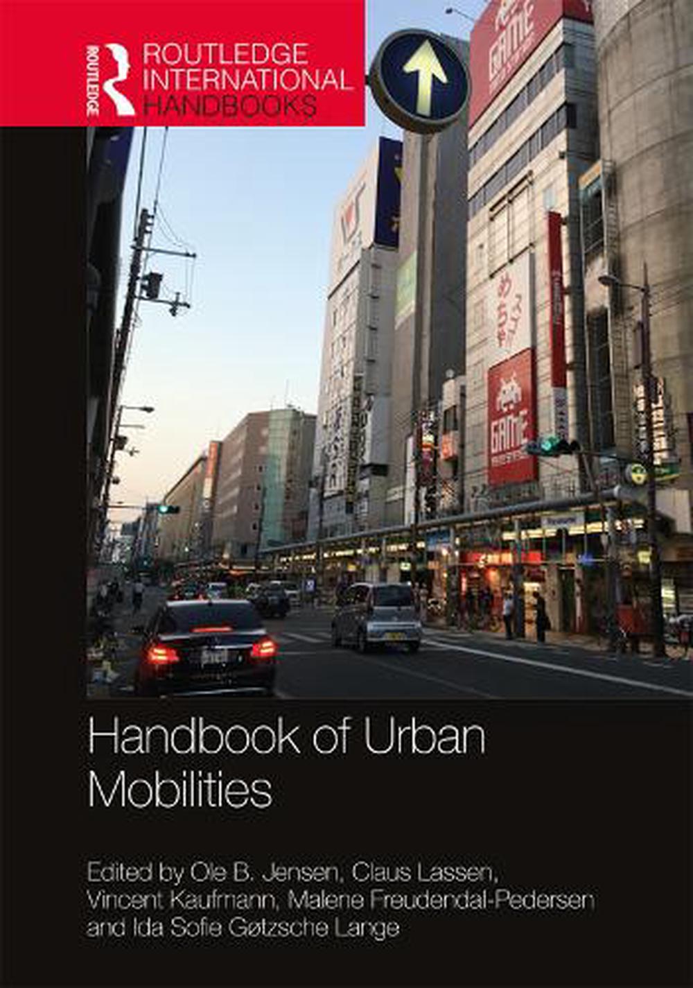 Handbook Of Urban Mobilities By Ole B. Jensen, Paperback, 9780367491567 ...