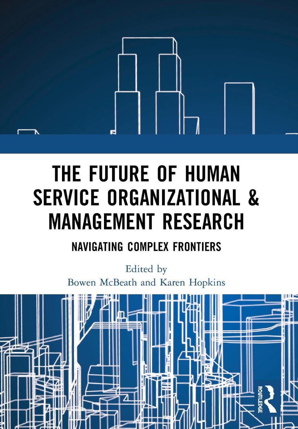 The Future of Human Service Organizational & Management Research by ...