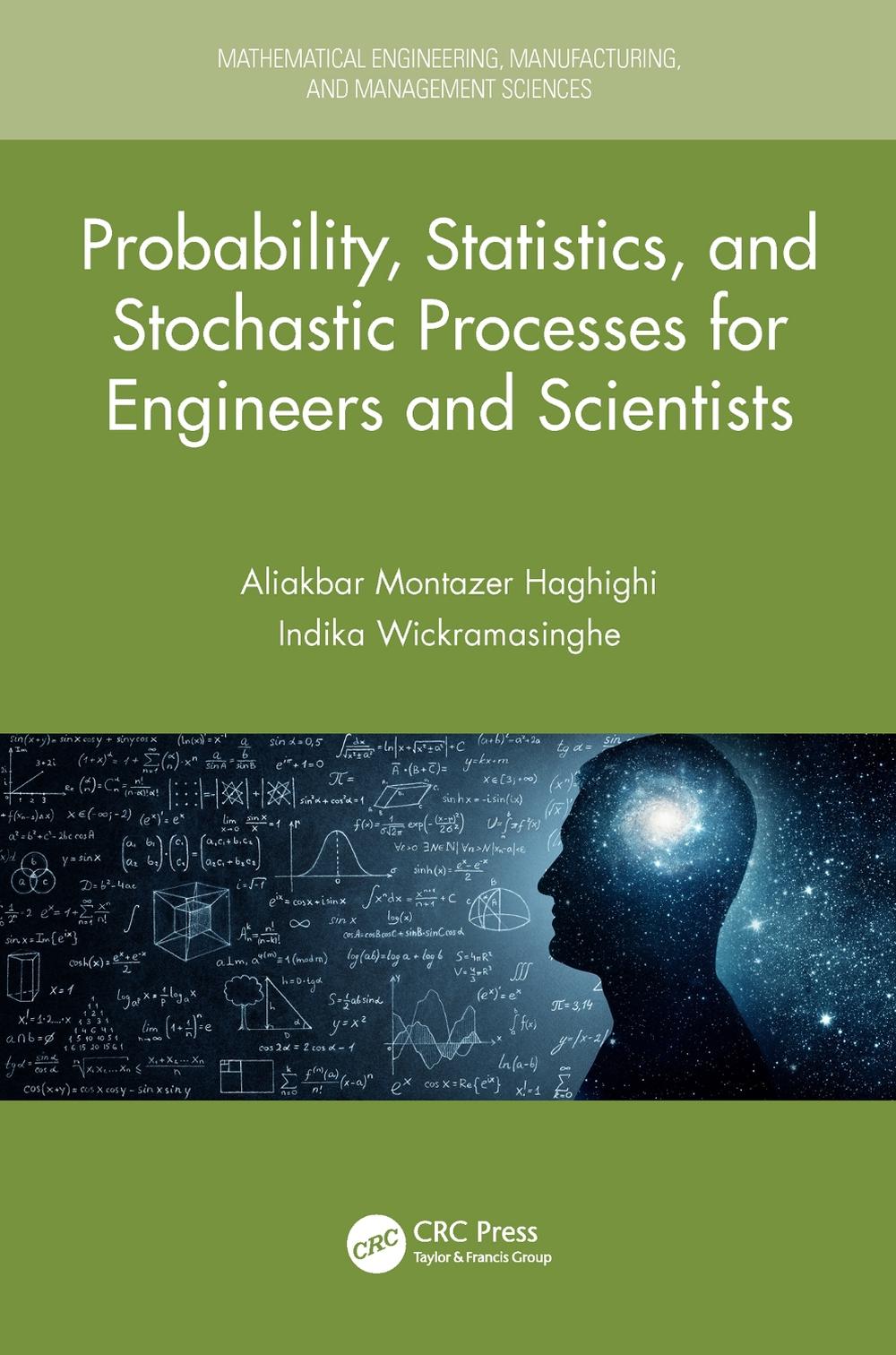 Probability, Statistics, and Stochastic Processes for Engineers and Scientists, 9780367500863