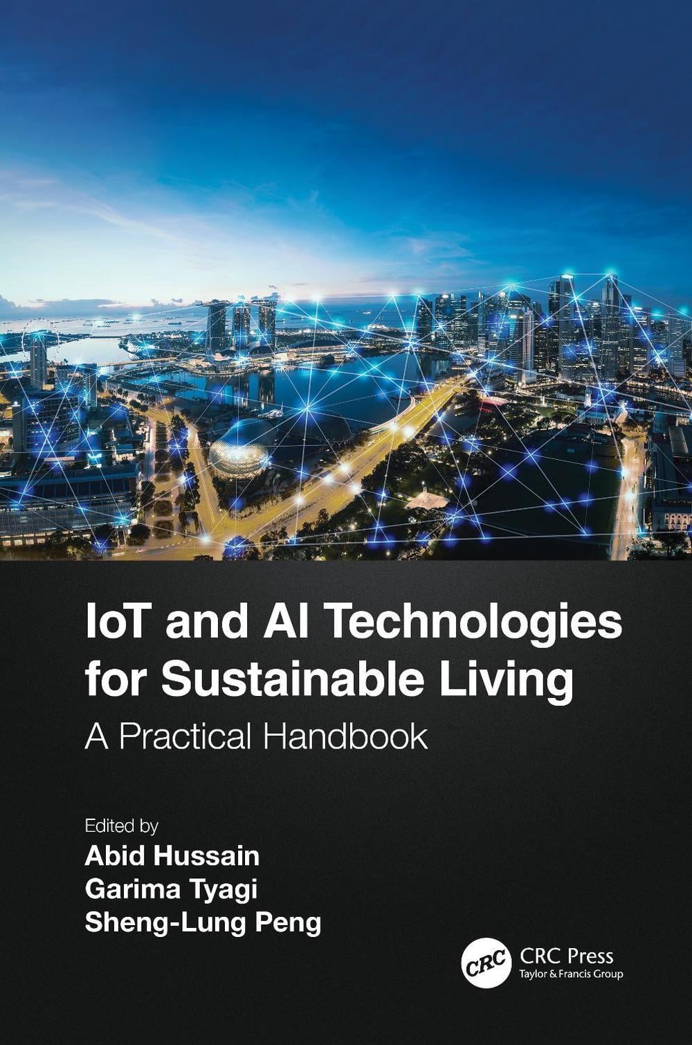IoT and AI Technologies for Sustainable Living by Abid Hussain - ISBN: 9780367507114