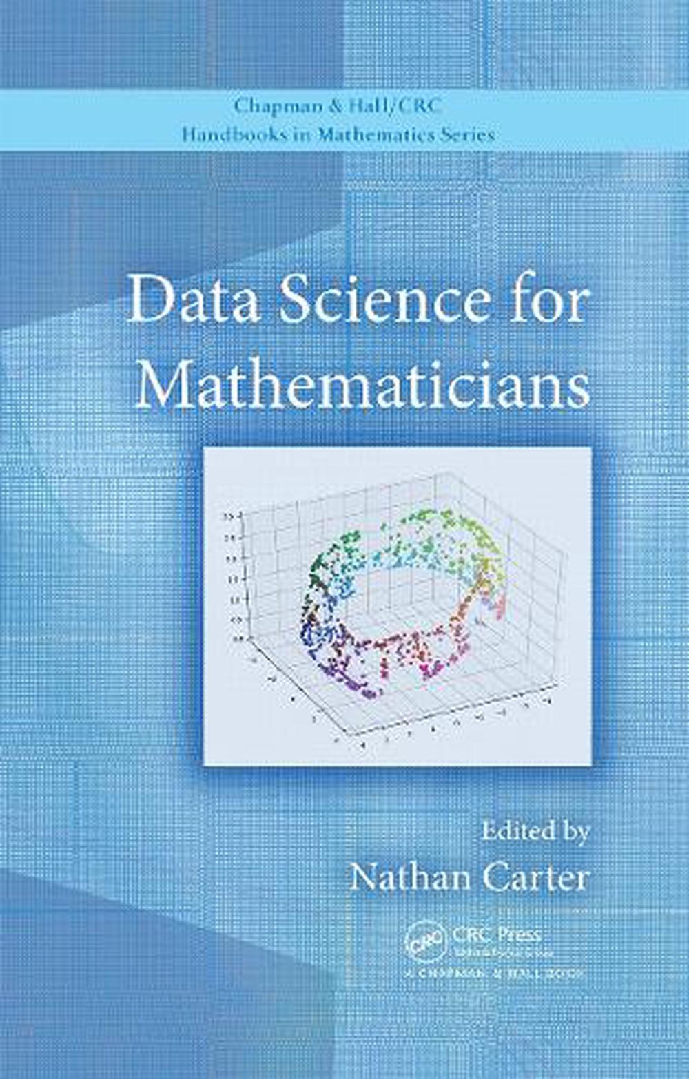 Data Science for Mathematicians, 9780367528492