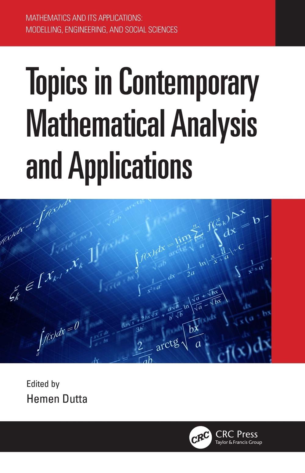 Topics in Contemporary Mathematical Analysis and Applications, 9780367532680
