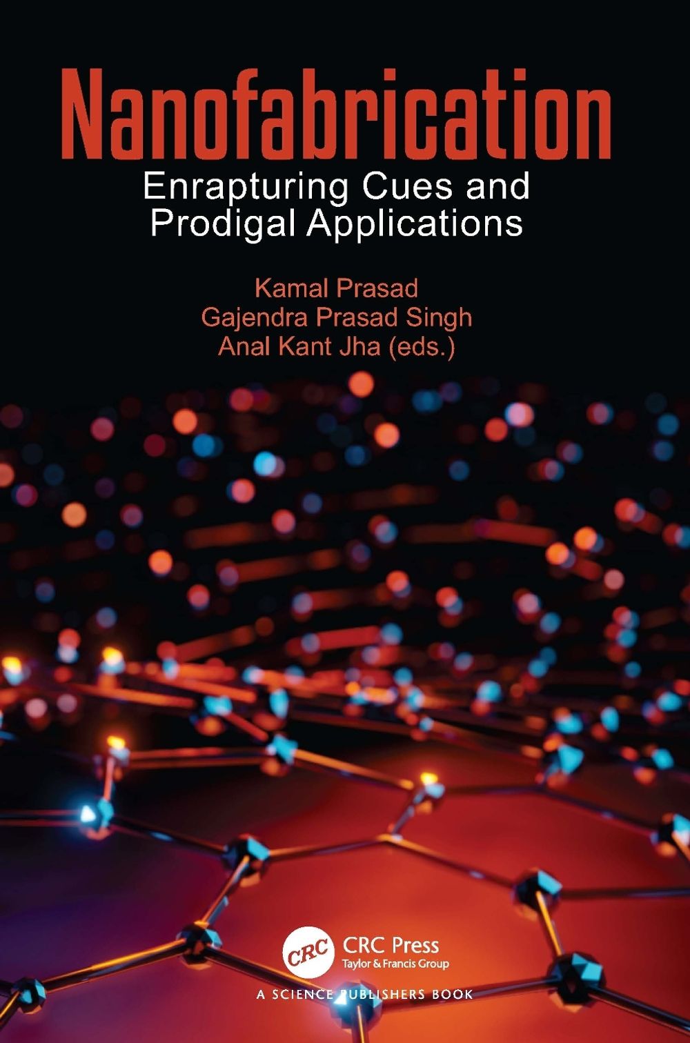Nanofabrication by Kamal Prasad - ISBN: 9780367537852