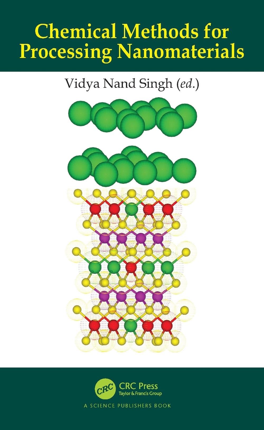 Chemical Methods for Processing Nanomaterials by Vidya Nand Singh - ISBN: 9780367541064