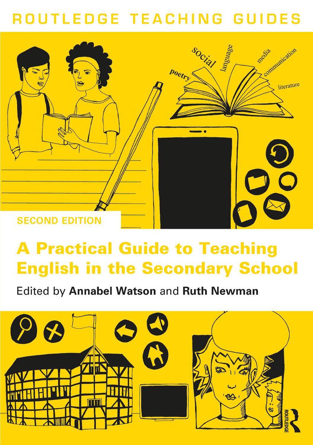 A Practical Guide to Teaching English in the Secondary School, 2nd ...