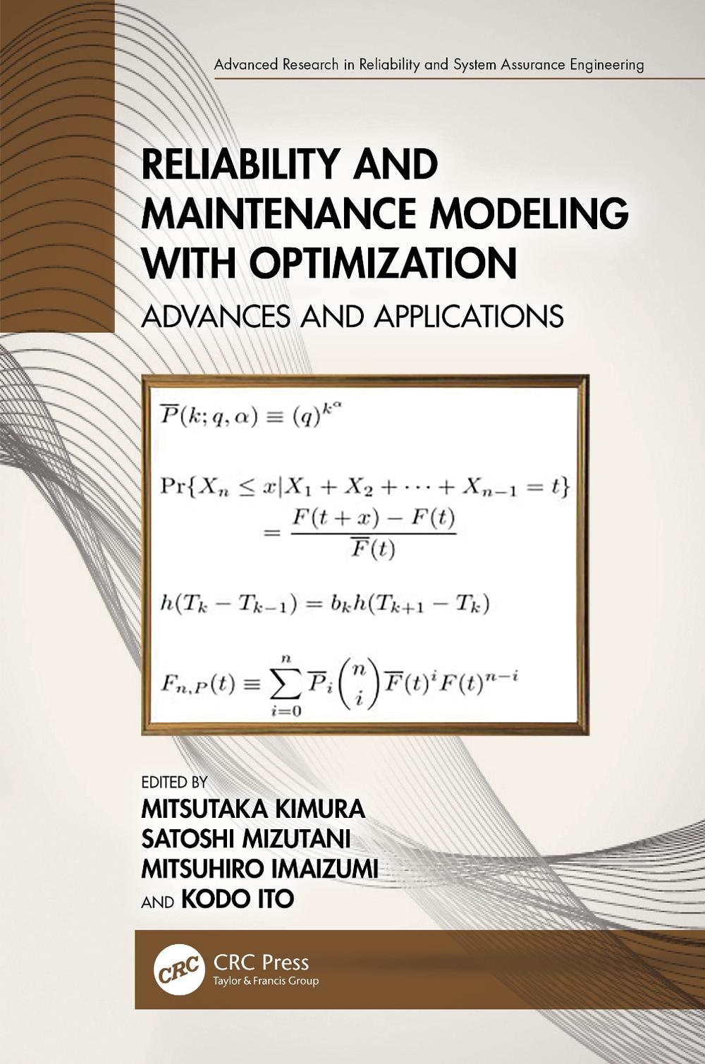 Reliability and Maintenance Modeling with Optimization, 9780367558062