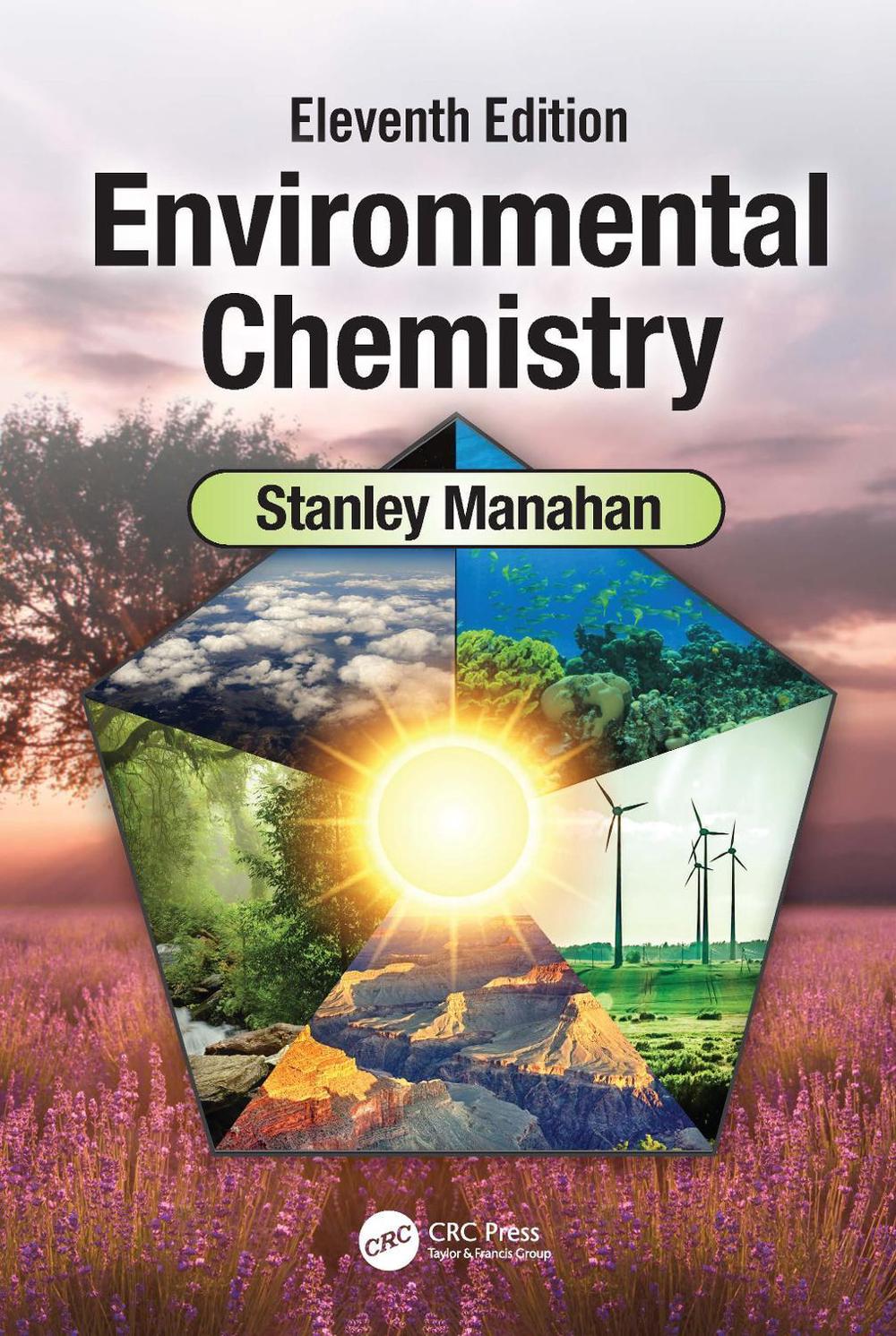Environmental Chemistry, 11th Edition, 9780367558871