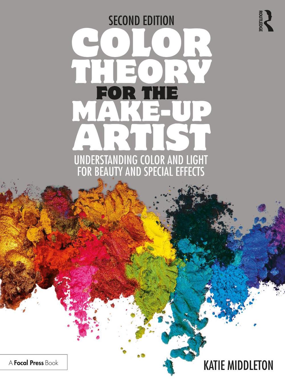 Color Theory for the Make-up Artist, 2nd Edition by Katie Middleton - ISBN: 9780367609757