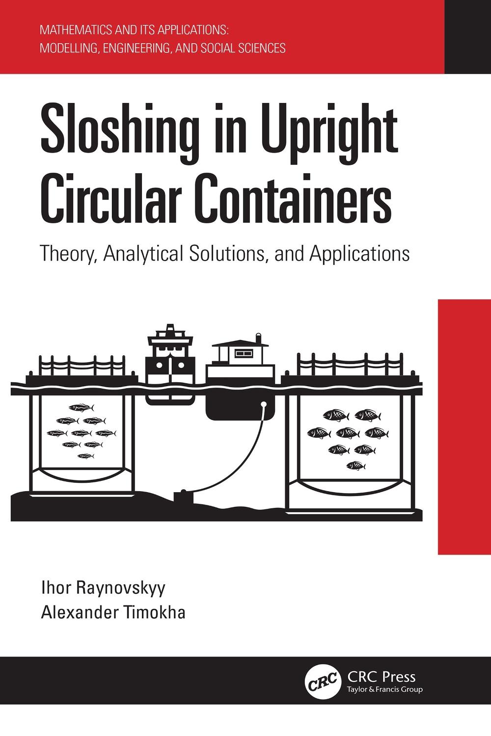Sloshing in Upright Circular Containers, 9780367610395