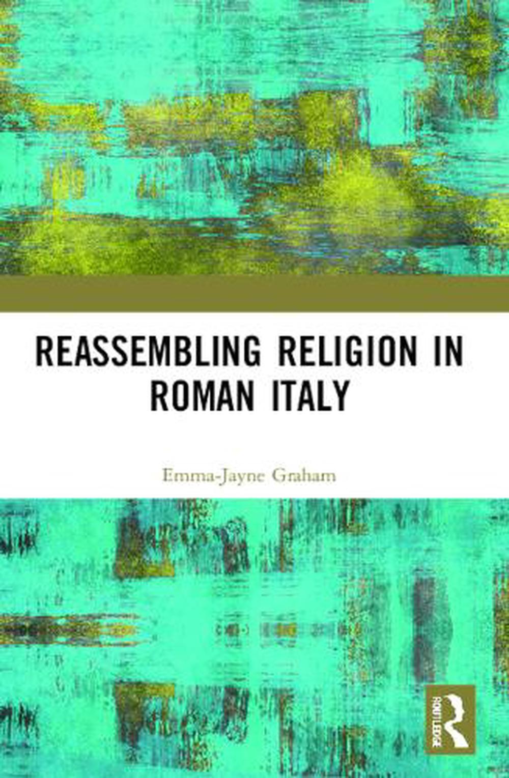 Reassembling Religion in Roman Italy, 9780367611026