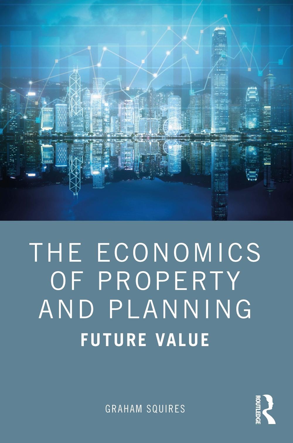 The Economics of Property and Planning, 9780367629670