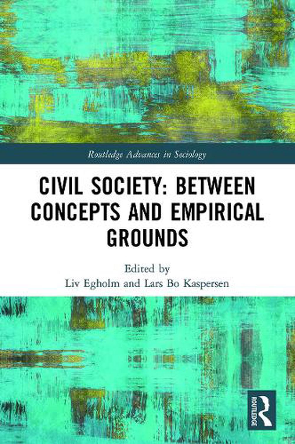 Civil Society: Between Concepts and Empirical Grounds, 9780367635961