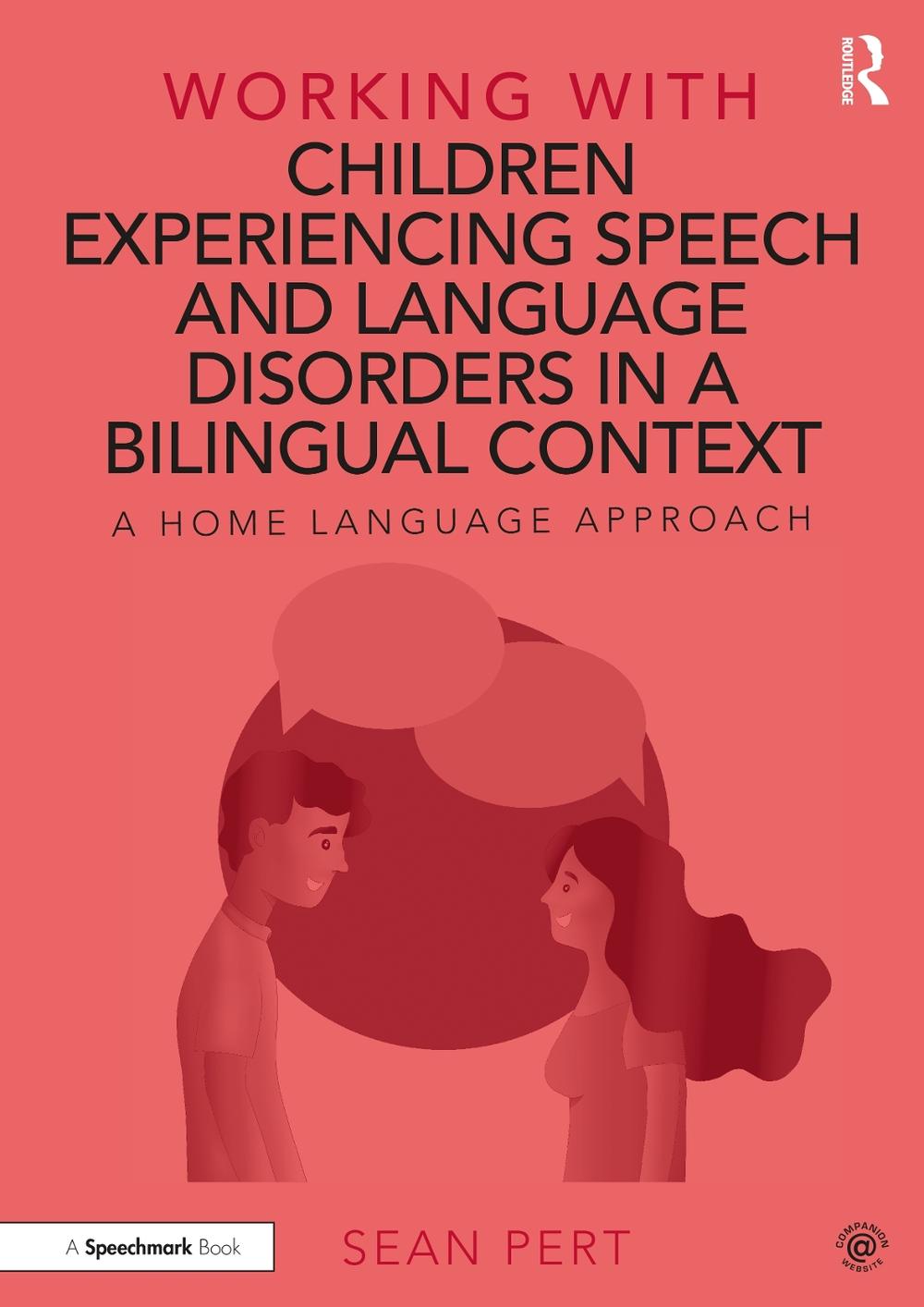 Working with Children Experiencing Speech and Language Disorders in a Bilingual Context, 9780367646301