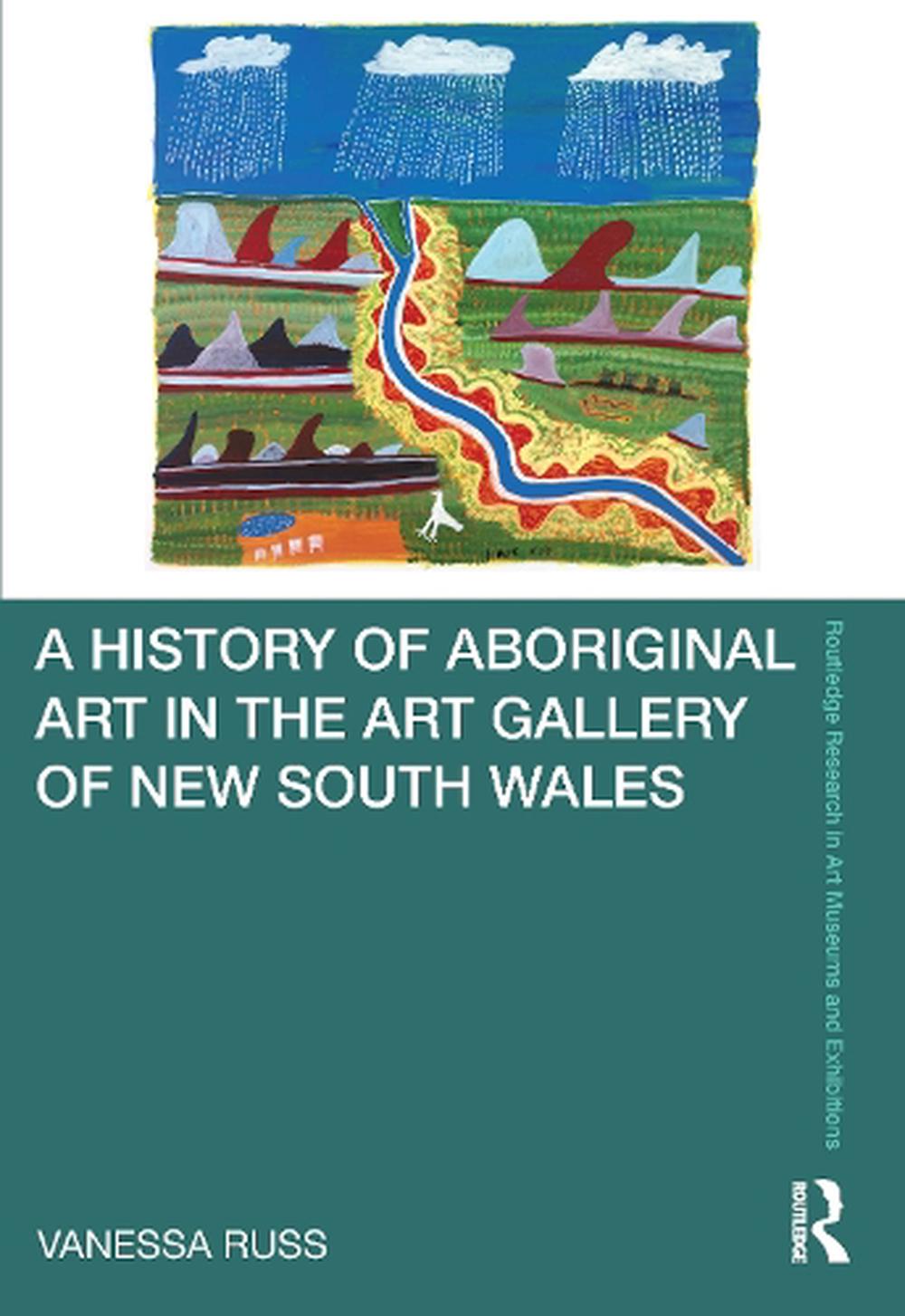 History of Aboriginal Art in the Art Gallery of New South Wales by