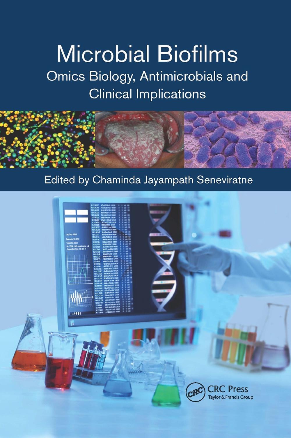 Microbial Biofilms by Chaminda Jayampath Seneviratne - ISBN: 9780367657994