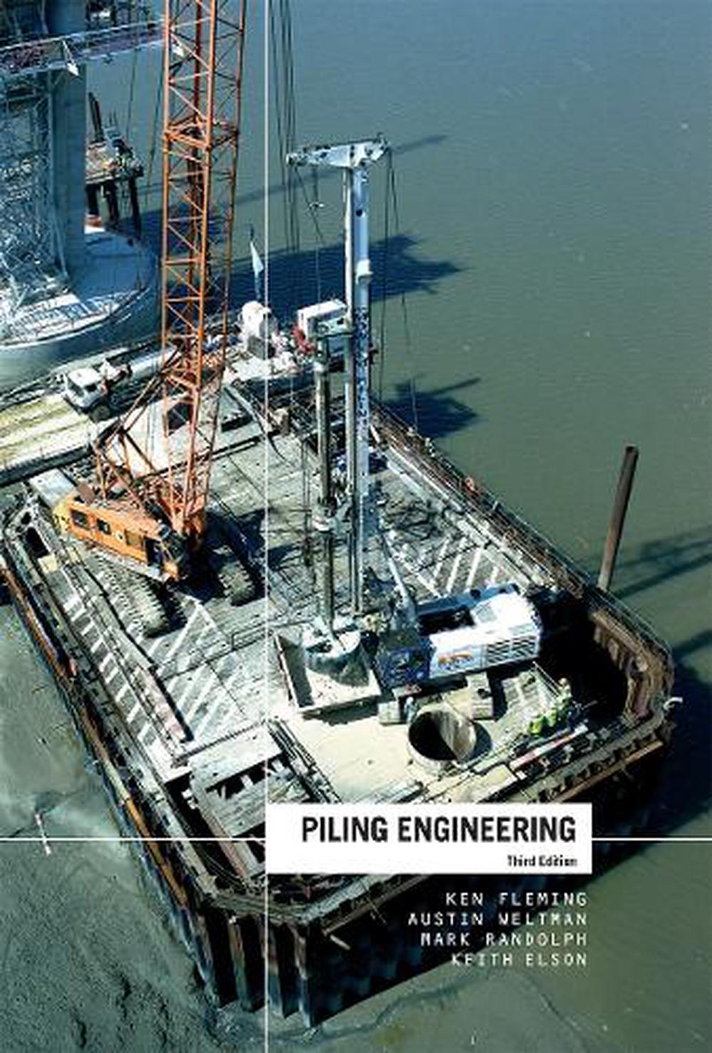 Piling Engineering by Ken Fleming, Paperback, 9780367659387 Buy