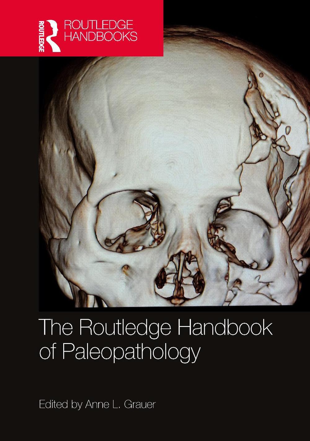 The Routledge Handbook of Paleopathology, 9780367673581