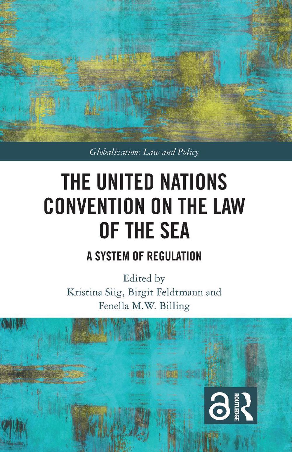 The United Nations Convention on the Law of the Sea, 9780367673932