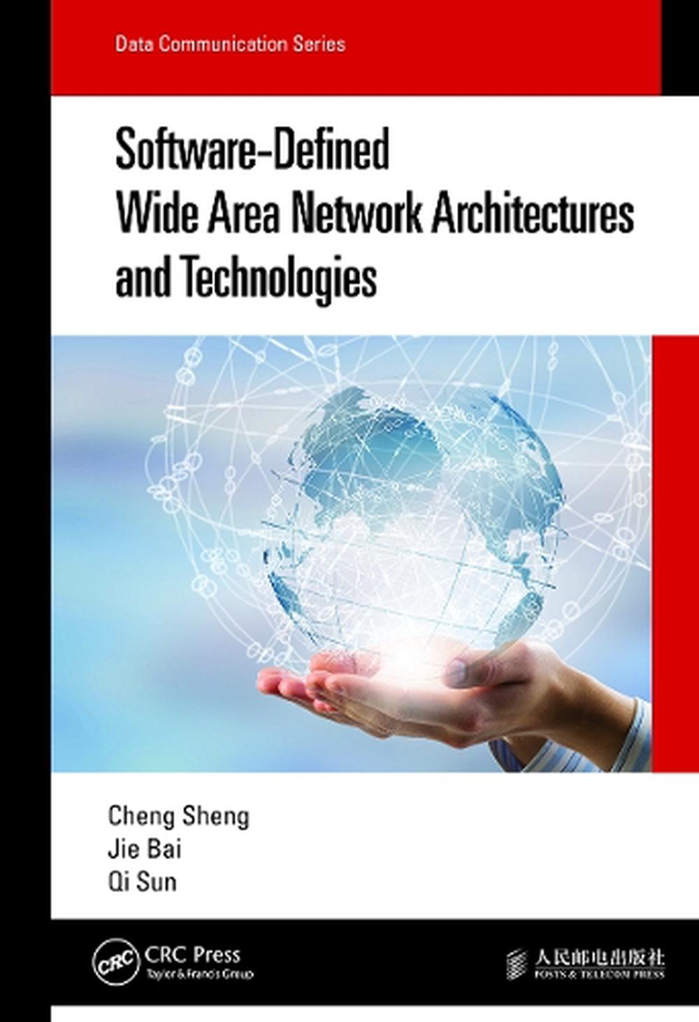 Software-Defined Wide Area Network Architectures and Technologies, 9780367695774