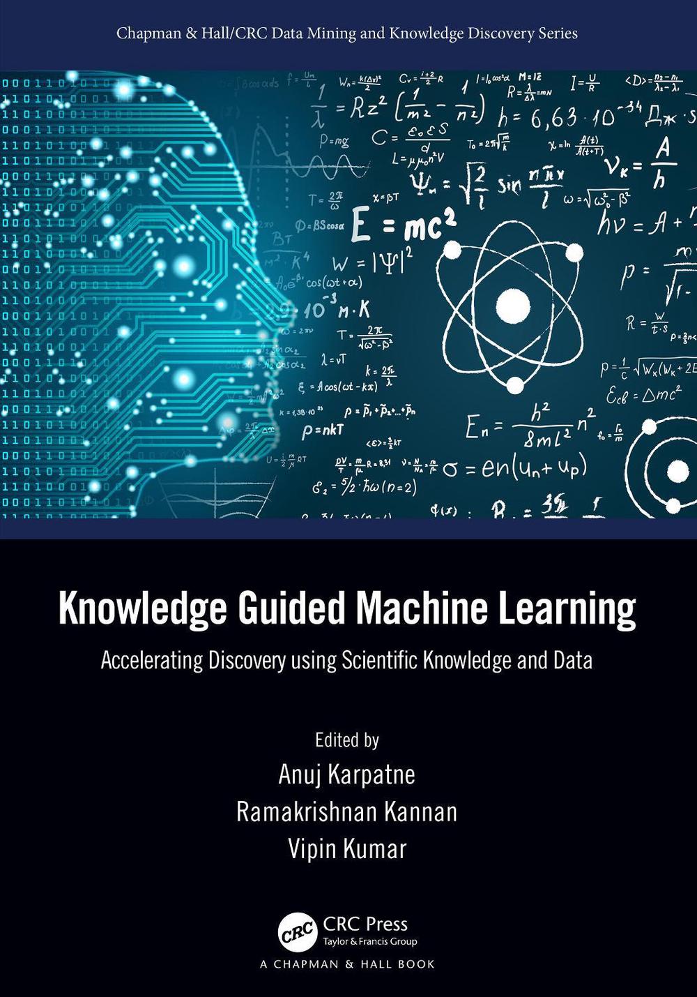 Knowledge Guided Machine Learning, 9780367698201