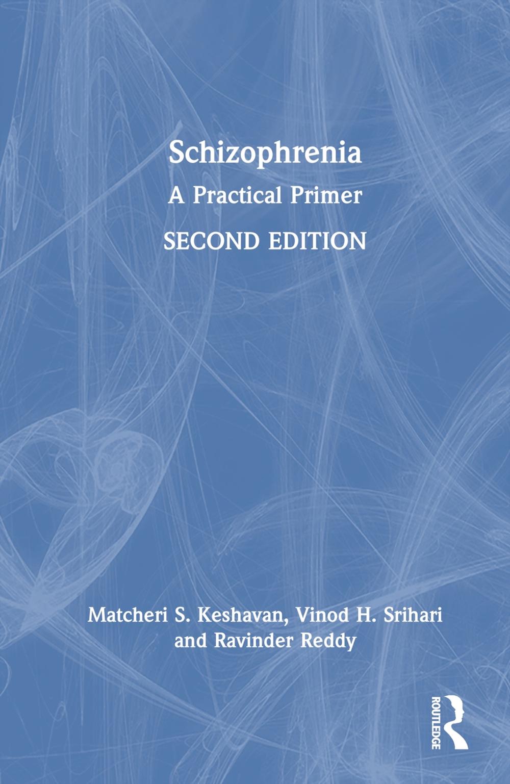 Schizophrenia, 2nd Edition by Matcheri S. Keshavan - ISBN: 9780367698379