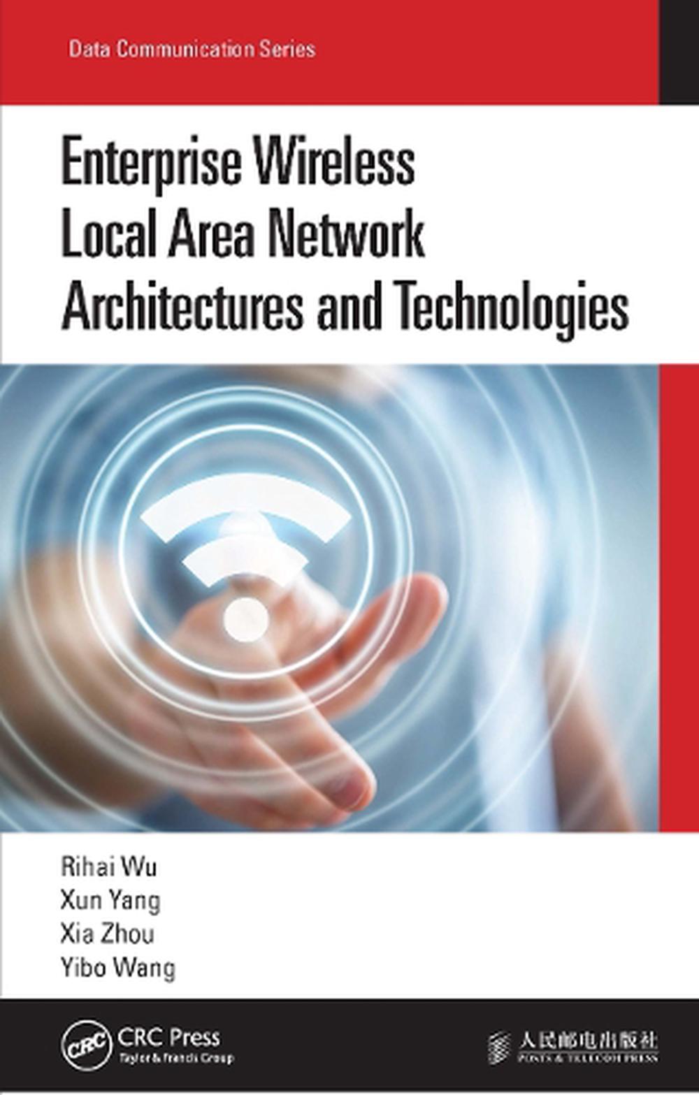 Enterprise Wireless Local Area Network Architectures and Technologies, 9780367698751